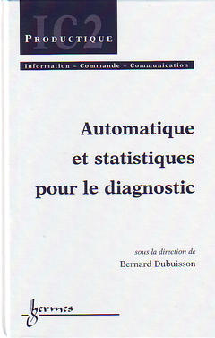 Automatique et statistique pour le diagnostic