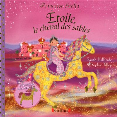 Etoile le cheval des sables ( Princesse Stella )