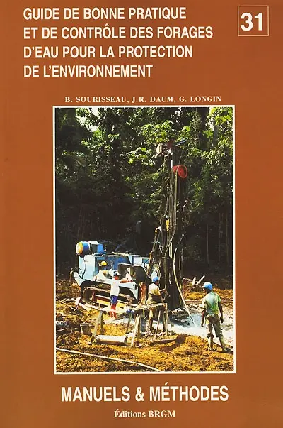Guide de bonne pratique et de contrôle des forages d'eau pour la protection de l'environnement