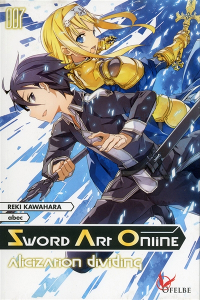 Sword art online. Vol. 7. Alicization dividing