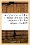 Abrégé de la vie de S. Jean...