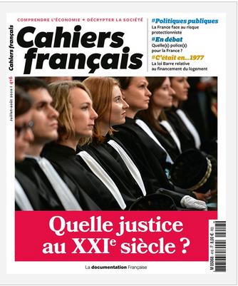 Cahiers français, n° 416. Quelle justice au XXIe siècle ?