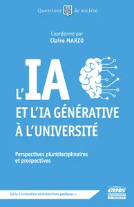 L'IA et l'IA générative à l'Université : perspectives pluridisciplinaires et prospectives
