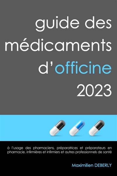 Guide des médicaments d'officine 2023