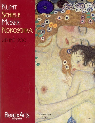 Vienne 1900 : Klimt, Schiele, Moser, Kokoschka
