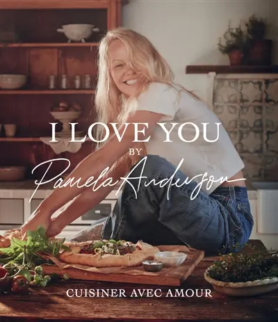 I love you : cuisiner avec amour