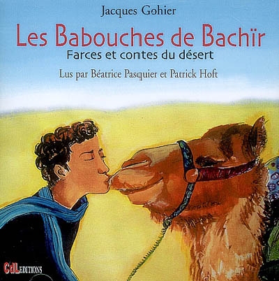 Les babouches de Bachïr : farces et contes du désert