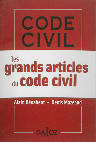 Les grands articles du code civil
