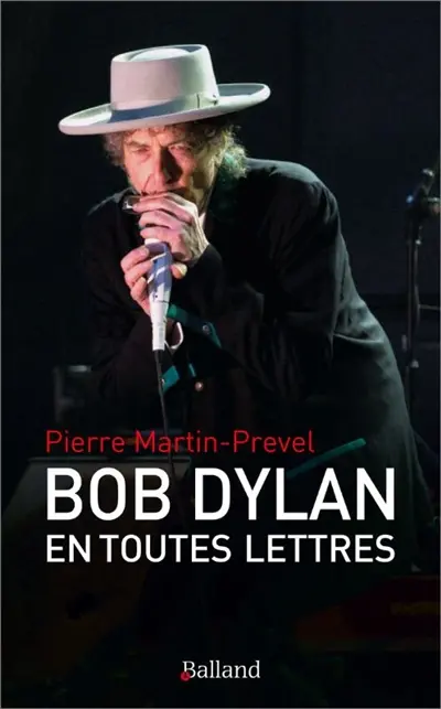 Bob Dylan : en toutes lettres