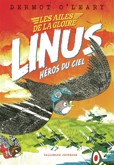 Linus : héros du ciel. Les...