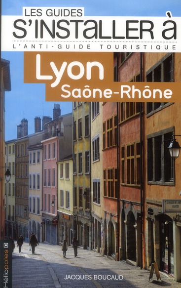 Lyon, Rhône Saône