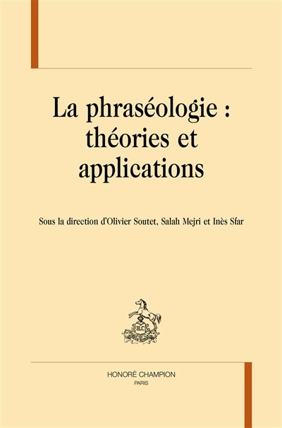 La phraséologie : théories et applications