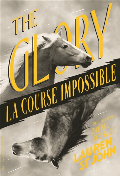 The glory : la course impossible
