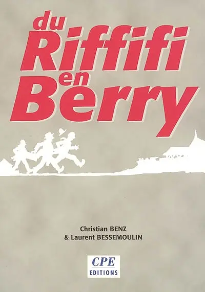 Du riffifi en Berry