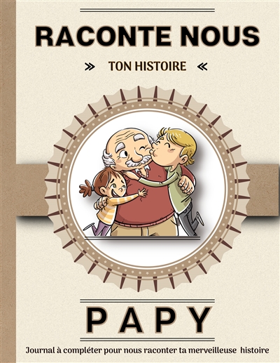 Papy raconte nous ton...