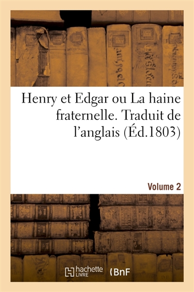 Henry et Edgar ou La haine...