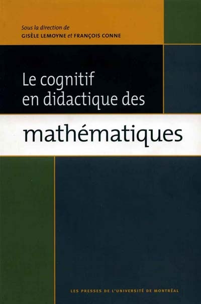 Le Cognitif en didactique des mathématiques