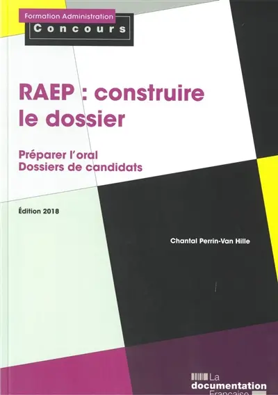 RAEP : construire le dossier : préparer l'oral, dossiers de candidats