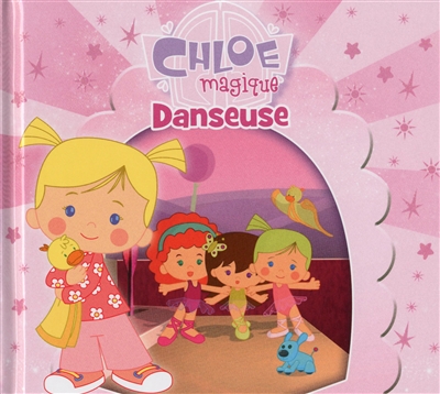 Chloé magique : Danseuse