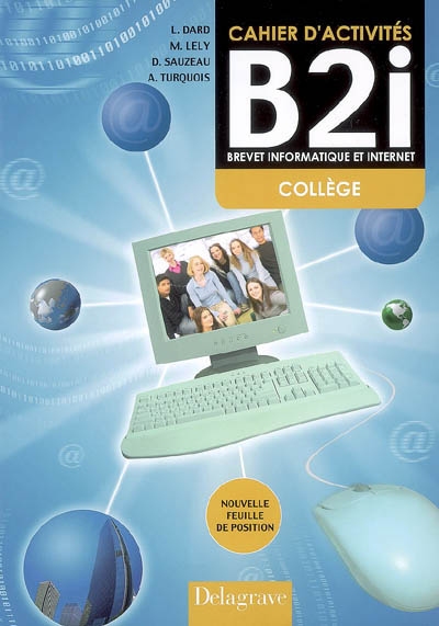 Cahier d'activités B2i, brevet informatique et internet collège