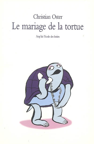 Le mariage de la tortue : et autres histoires