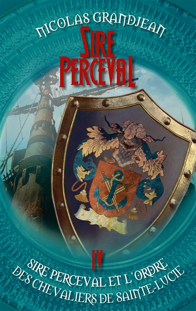 Sire Perceval et l'ordre...
