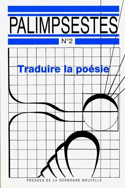 Palimpsestes, n° 2. Traduire la poésie