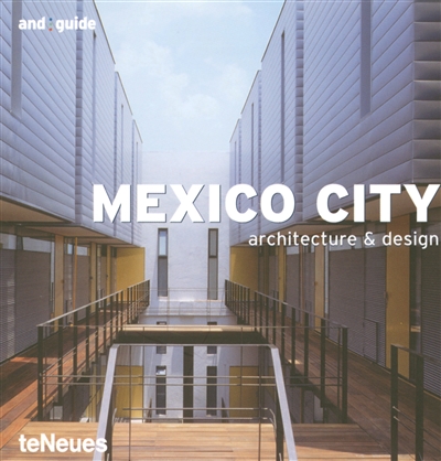 Mexico City : architecture & design