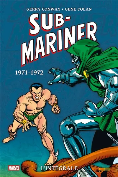 Sub-Mariner : l'intégrale. Vol. 6. 1971-1972
