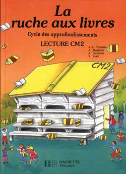 La Ruche aux livres, CM2 : lecture