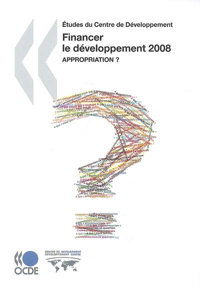 Financer le développement 2008 : appropriation ?