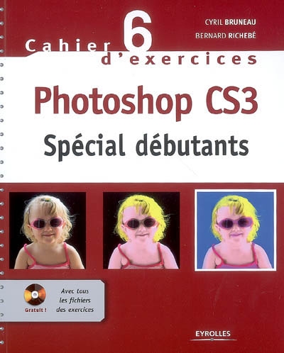 Photoshop CS3 : spécial débutants