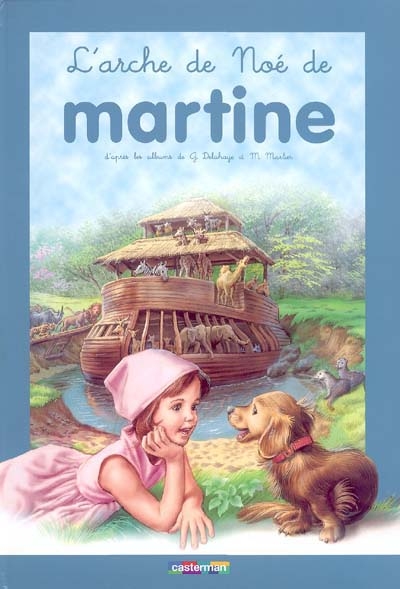 Pop up Martine. Vol. 5. L'arche de Noé de Martine