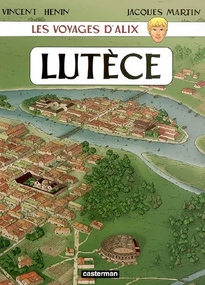 Les voyages d'Alix. Lutèce