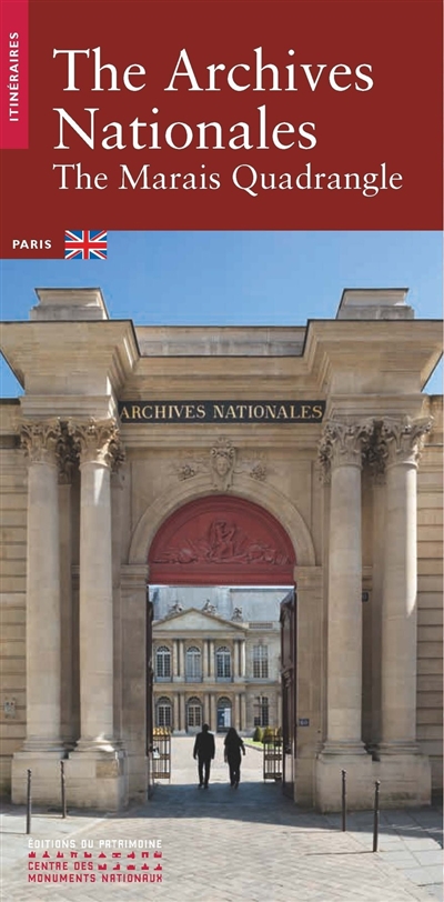 The Archives nationales : the Marais quadrangle : Paris