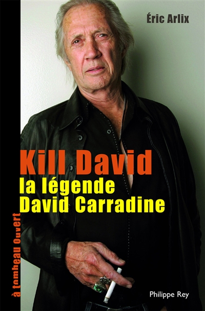 Kill David : la légende de David Carradine