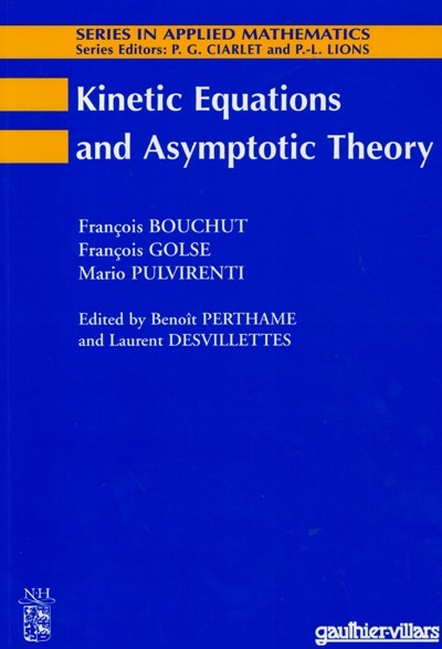 Kinetic equations and asymptotic theory