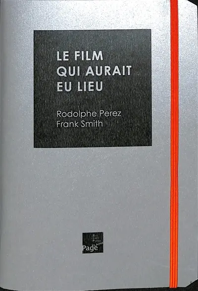 Le film qui aurait eu lieu