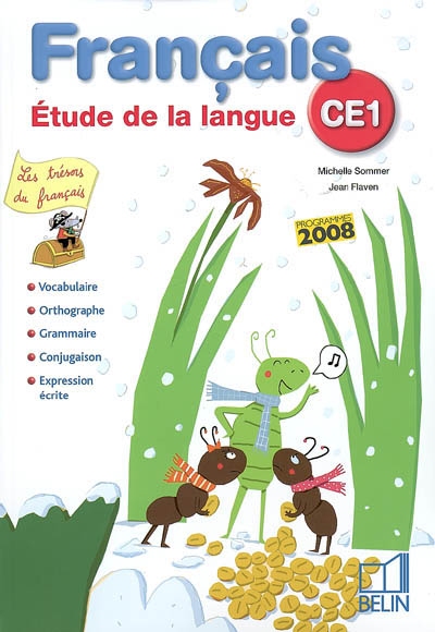 Français CE1 : étude de la langue : les trésors du français