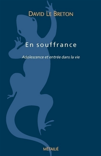 En souffrance : adolescence et entrée dans la vie