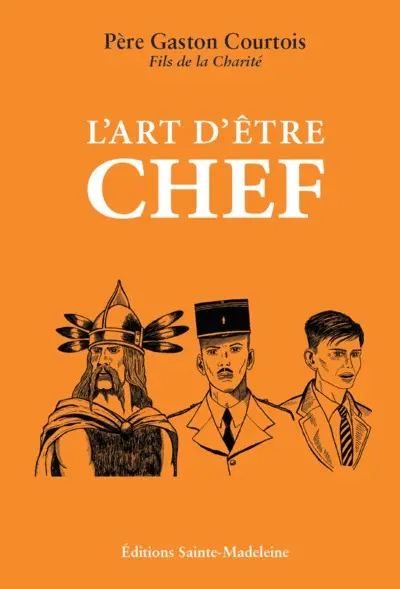 L'art d'être chef