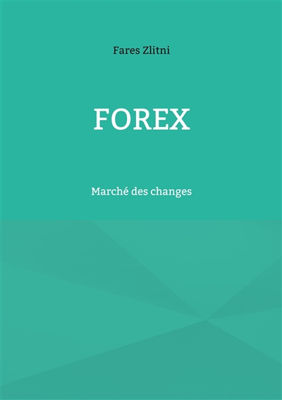 Forex : Marché des changes