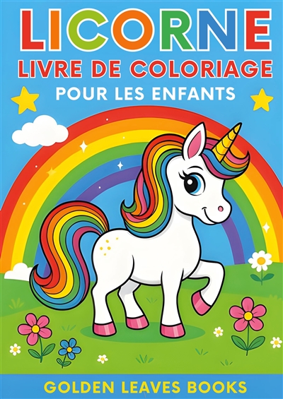 Livre de Coloriage Licornes pour Enfants : 30 dessins magiques de licornes à colorier – Stimule l'imagination et procure des moments de détente.