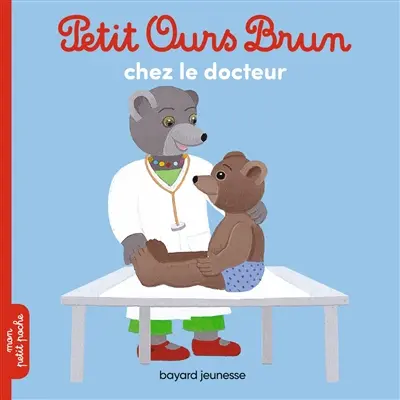 Petit Ours Brun chez le docteur
