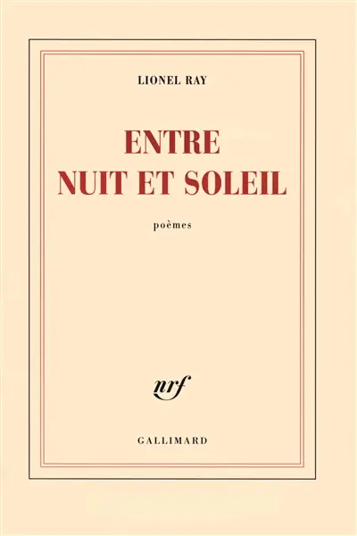 Entre nuit et soleil : poèmes