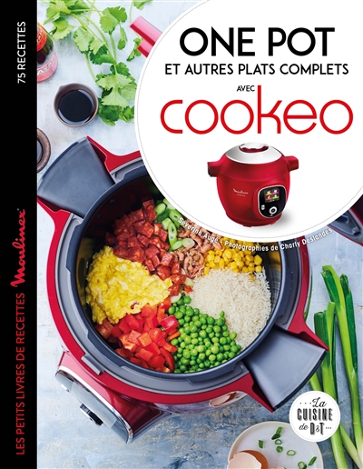 One pot et autres plats complets avec Cookeo : 75 recettes