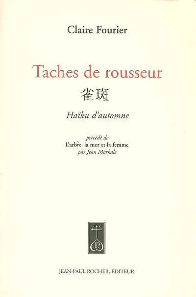 Taches de rousseur : haïku d'automne. L'arbre, la mer et la femme
