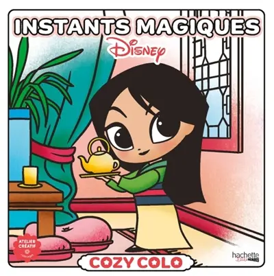 Cozy Colo Disney : Instants magiques