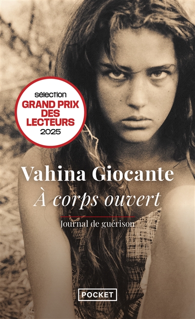 A corps ouvert : journal de guérison