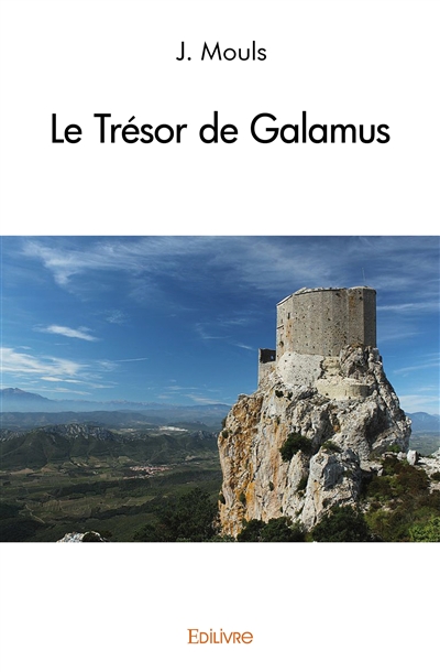 Le trésor de galamus